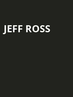 Jeff Ross, Wall Street Theater, New Haven