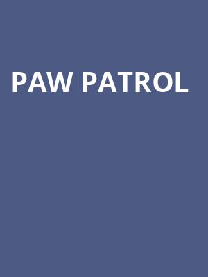 Paw Patrol, Total Mortgage Arena, New Haven