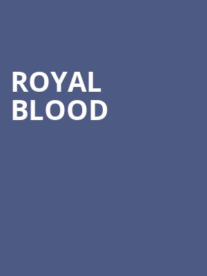 Royal Blood, College Street Music Hall, New Haven