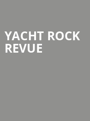 Yacht Rock Revue, College Street Music Hall, New Haven