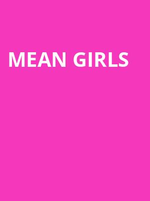 Mean Girls, Shubert Theater, New Haven
