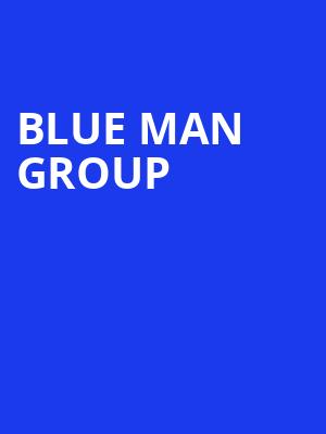 Blue Man Group Poster