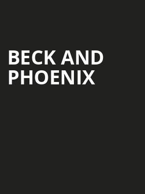 Beck and Phoenix, Hartford HealthCare Amphitheater, New Haven
