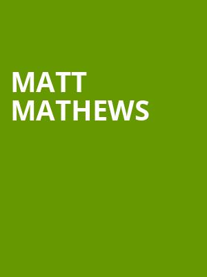 Matt Mathews, Shubert Theater, New Haven