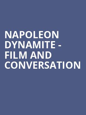 Napoleon Dynamite Film and Conversation, College Street Music Hall, New Haven