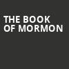 The Book of Mormon, Shubert Theater, New Haven