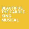 Beautiful The Carole King Musical, Shubert Theater, New Haven