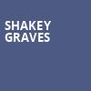 Shakey Graves, Toads Place, New Haven