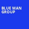 Blue Man Group, Shubert Theater, New Haven