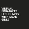 Virtual Broadway Experiences with MEAN GIRLS, Virtual Experiences for New Haven, New Haven